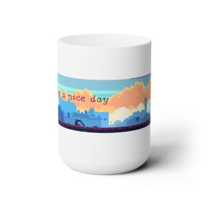 Ceramic Pixel Art Mug, have a nice day 15oz